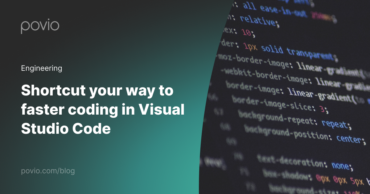Shortcut your way to faster coding in Visual Studio Code